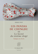 Pandas de Chengdu ou Le secret du sixième doigt (Les)
